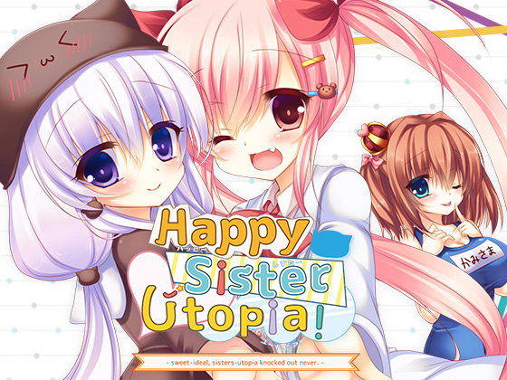 HappySisterUtopia！.jpg
